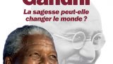 #InstantBook: Sophie Viguier-Vinson et Eric Vinson et présentent: “Mandela et Gandhi, la sagesse peut-elle changer le monde?”