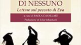 #InstantBook: Paola Cavallari presenta, “Non sono la costola di nessuno. Letture sul peccato di Eva”